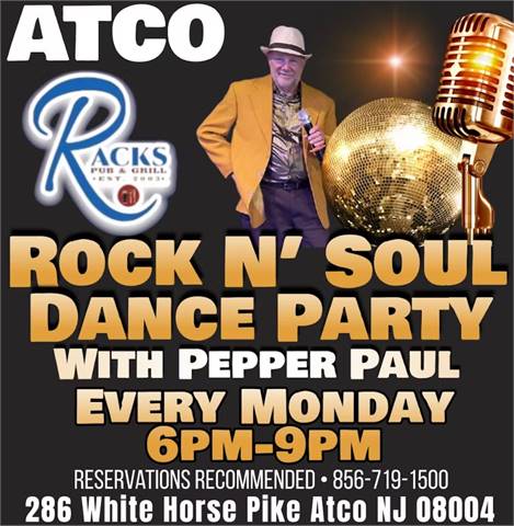 Rock N' Soul Dance Party with DJ PEPPER PAUL at Racks Pub & Grill (Atco, NJ)