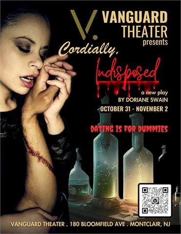 Vanguard Theater Company Presents Cordially Indisposed