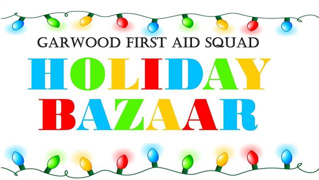 Garwood First Aid Squad 5th Annual Holiday Bazaar (Garwood, NJ)