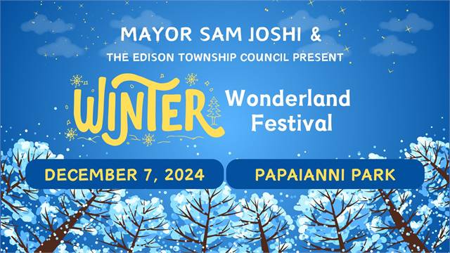 2024 Edison Township Winter Wonderland Festival (Edison, NJ)