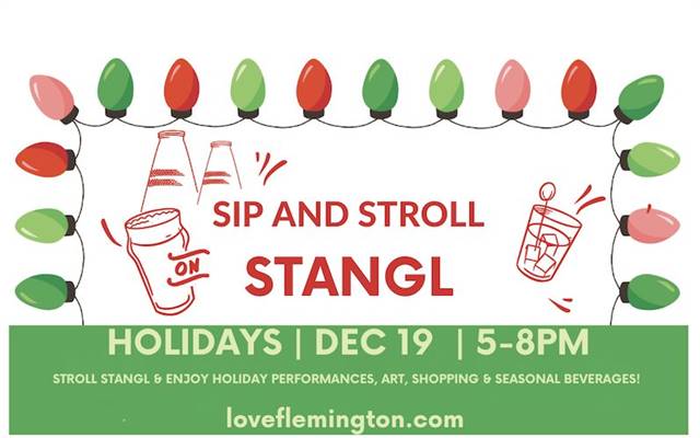 Sip & Stroll on Stangle -- 12/21 -- Holiday Edition (Flemington, NJ)