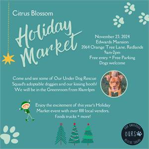 Citrus Bloom Market and Adoption Event (Redlands, CA)