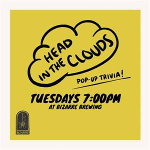 Head in the Clouds Trivia @ Bizarre Brewing (Seattle, WA)